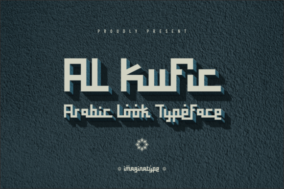 Al Kufic: A Decorative Typeface That Elevates Handmade Design