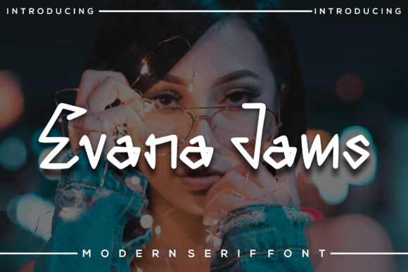 Evana Jams: A Display Font That Feels Like Sunlight on Paper