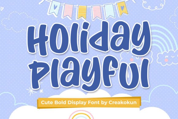 Holiday Playful: A Display Font That Makes Joy Instantly Readable