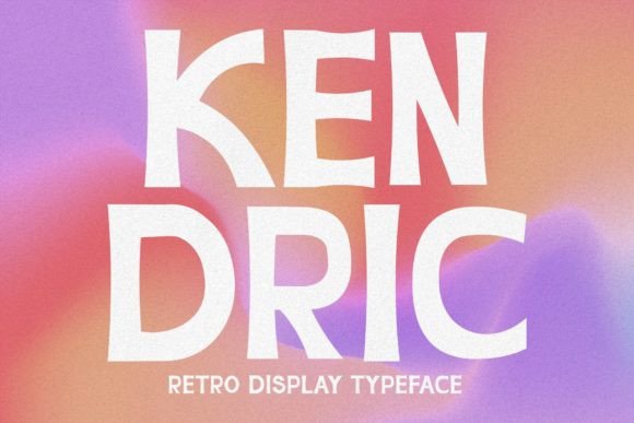 Kendric: A Friendly, Retro Display Typeface for Small Business Brands
