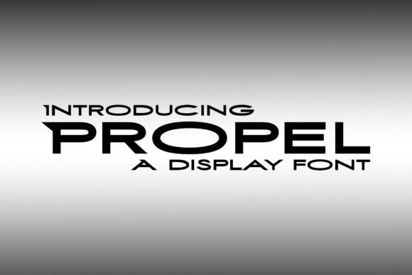 Propel: A Display Font for Editorial Impact